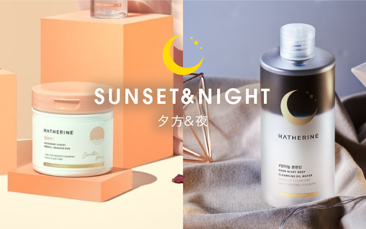 SUNSET&NIGHT　夕方＆夜